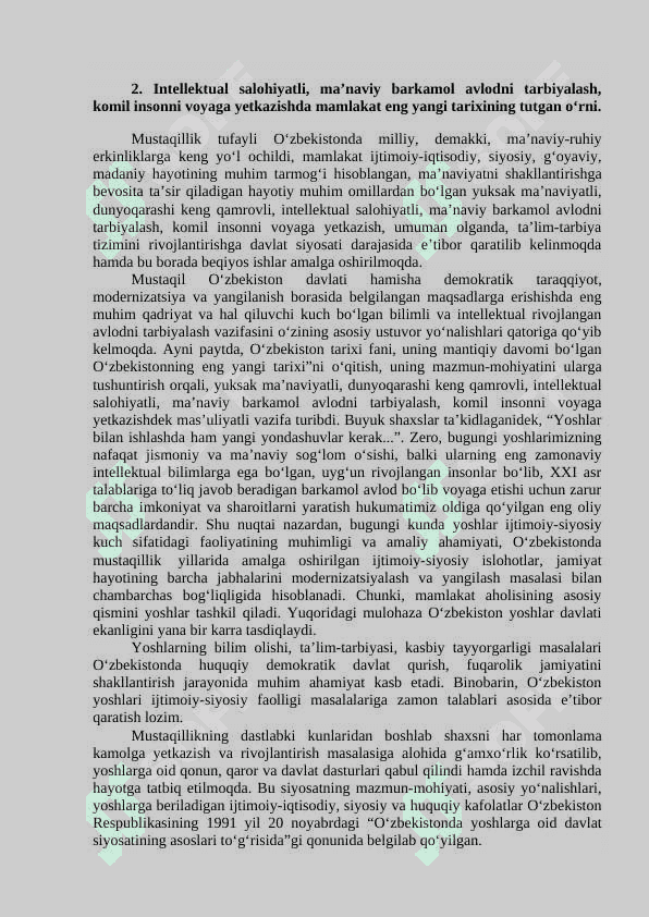 Kirish.“O‘zbekistonning eng yangi tarixi” o‘quv fanining predmeti, maqsadi va vazifalari, nazariy-metodologik tamoyillari. 5