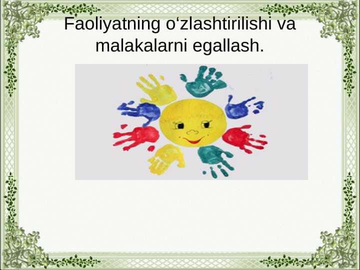 Faoliyatning o‘zlashtirilishi va malakalarni egallash 1