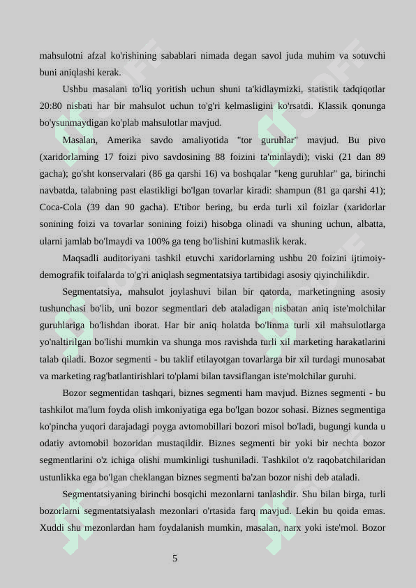 Bozor segmentatsiyasini asosiy bosqichlari, tamoyillari va usullari. 4