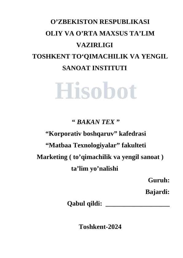 Hisobot “ BAKAN TEX ” 1