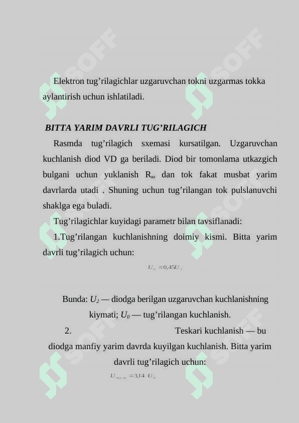 Elektron tug’rilagichlar bir va ikki yarm davrli davrli to’g’irlash sxemalari. Invertorlar 2