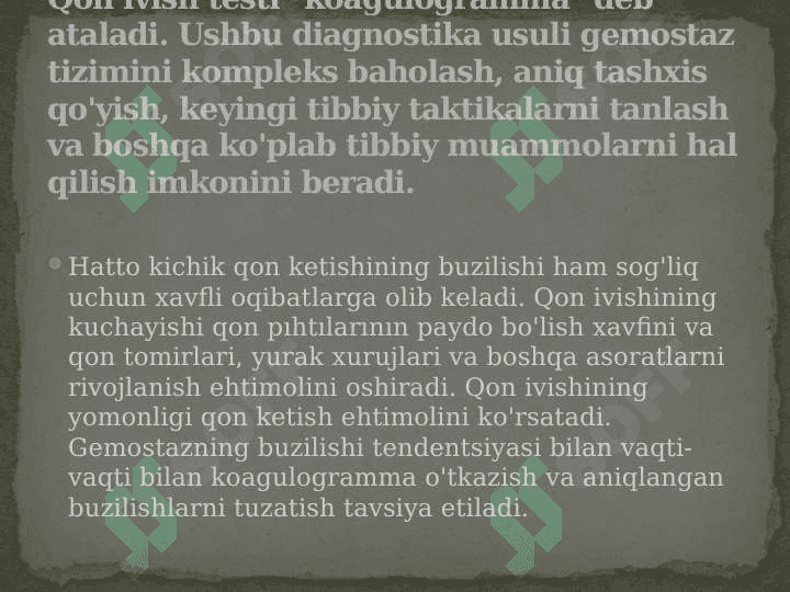 Qonning ivishi (coagulation) 6