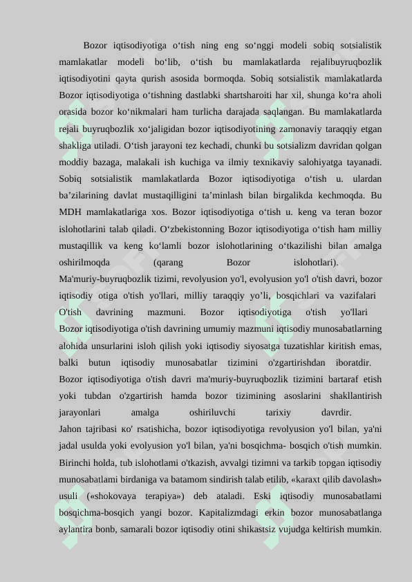 BOZOR IQTISODIYOTIGA O’TISH DAVRI, UNING XUSUSIYATLARI VA DAVOMIYLIGI. 7