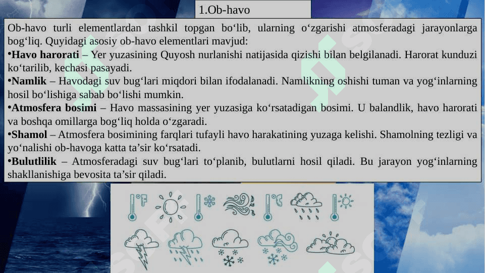 Ob-havo elementlari, yog‘inlar, temperatura, shamollar va ulardagi tabiiy o‘zgarishlarni anglash 3