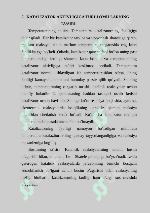 Kataliz. Katalizatorlarning ta’siri. Katalitik reaksiyalar. 3