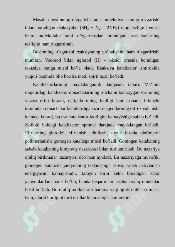 Kataliz. Katalizatorlarning ta’siri. Katalitik reaksiyalar. 4