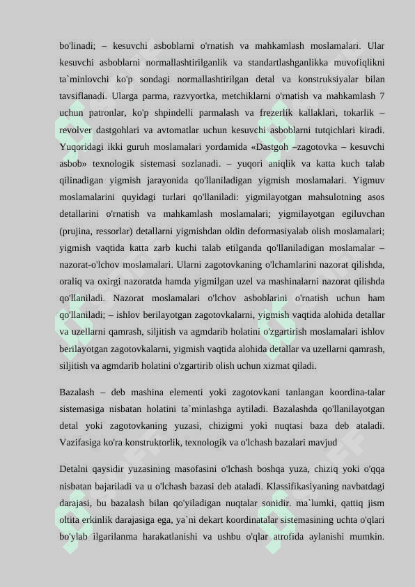 DETALLARNI ISHLASH LAYOQATI VA UNI TA`MINLASH 4