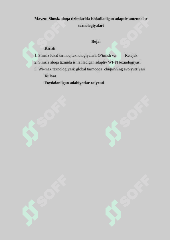 Simsiz aloqa tizimlarida ishlatiladigan adaptiv antennalar texnologiyalari.docx 2