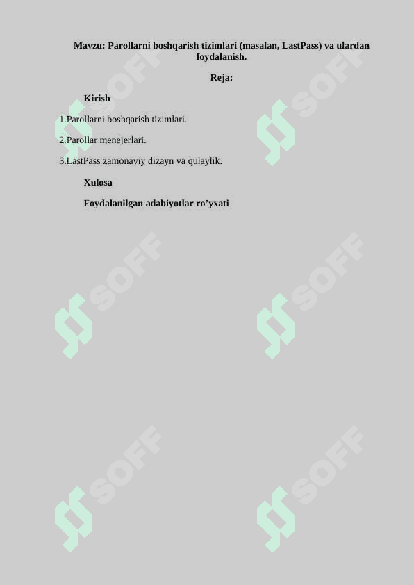 Parollarni boshqarish tizimlari (masalan, LastPass) va ulardan foydalanish..docx 2