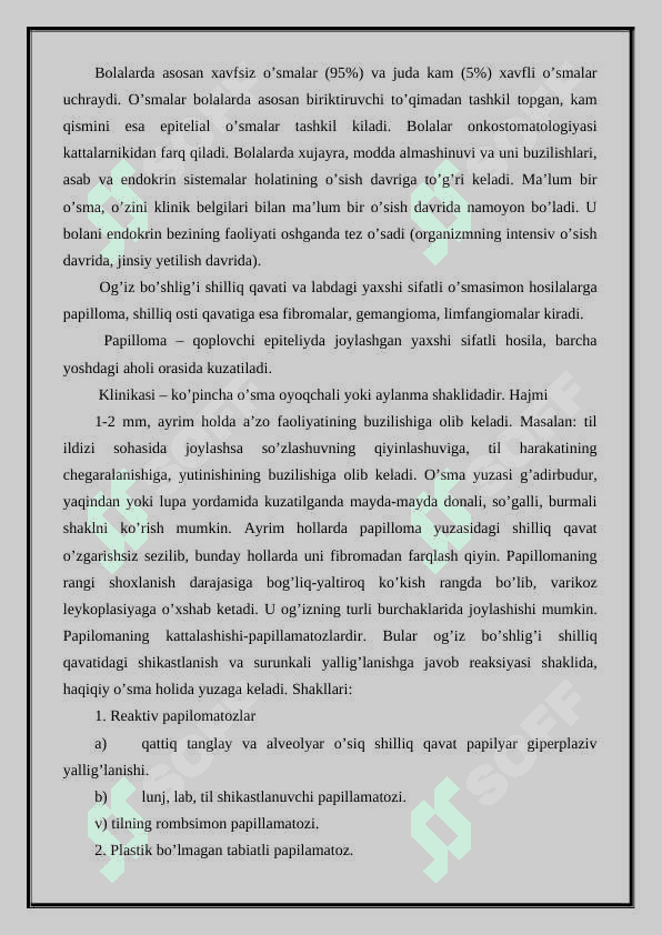 Jag`lardagi o`smasimon xosilalar. Etiologiyasi, patogenezi, diagnostikasi. 2