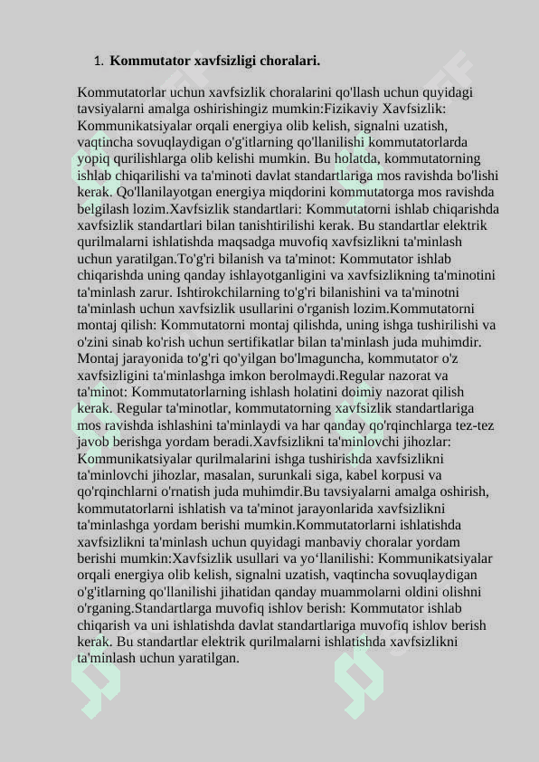 Kommutator uchun manbaviy xavfsizlik                choralarini qo‘llash. 2