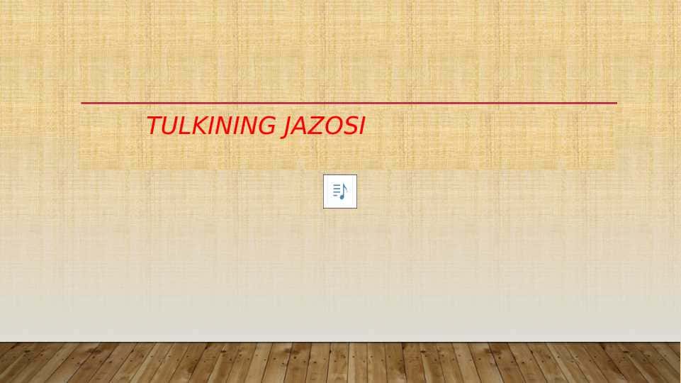Tulkining jazosi 1