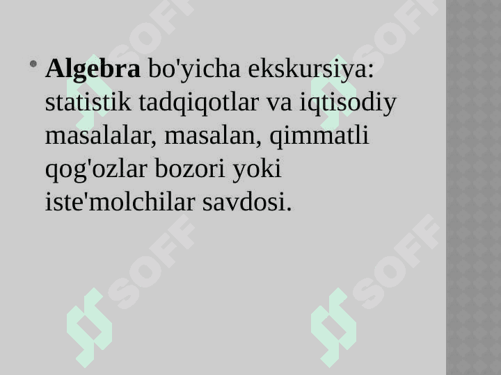 Matematik ekskursiyalar tayyorlash va o’tkazish 7