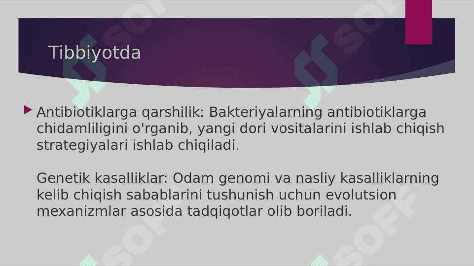 Evolutsion ta’limotning amaliy va nazariy ahamiyati. Evolutsion ta’limotni va tabiatni muhofaza qilish 4