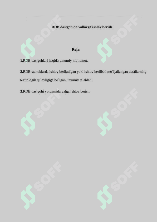 RDB dastgohida vallarga ishlov berish 2