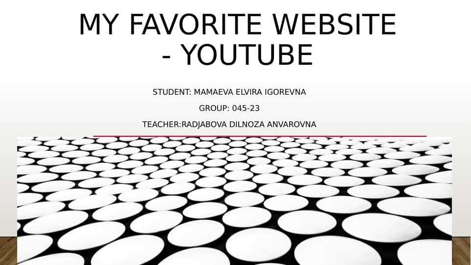 My Favorite Website - YouTube.pptx