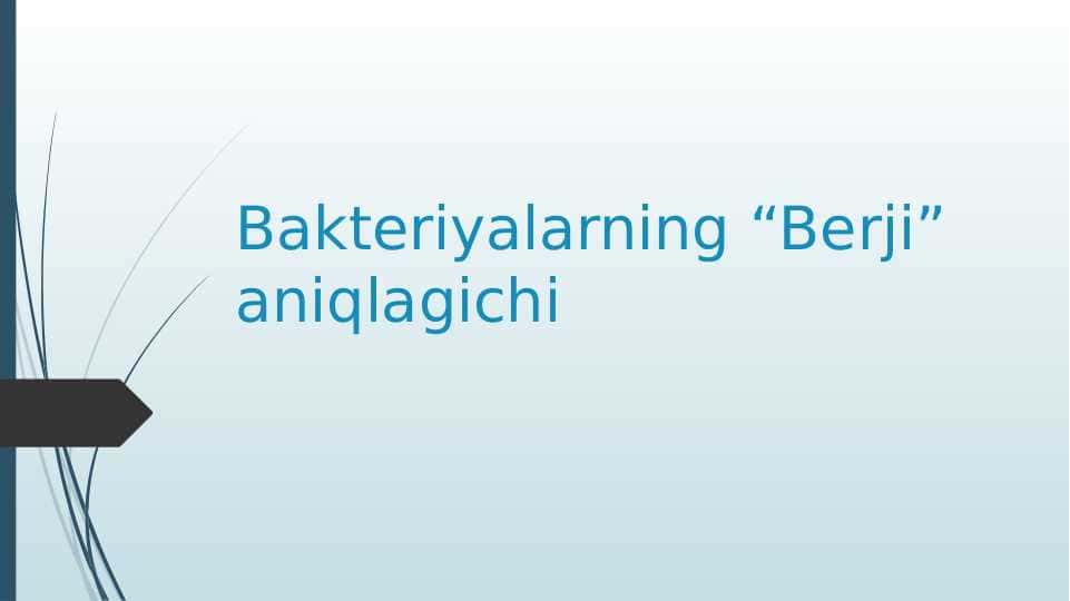 Bakteriyalarning “Berji” aniqlagichi 1