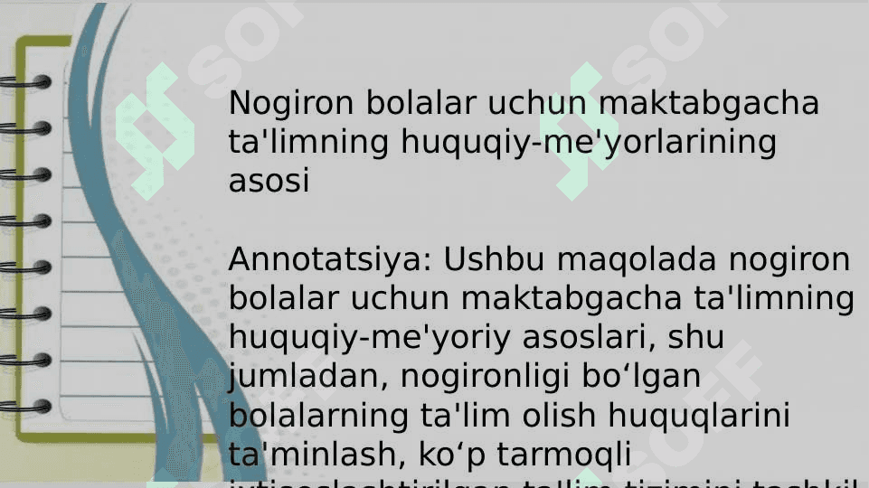 Nogiron bolalar uchun maktabgacha ta`limning huquqiy-me`yorlarining asosi 2