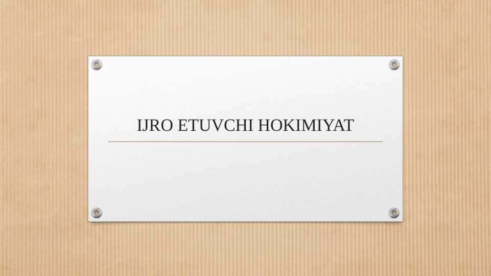 Ijro etuvchi hokimiyat 1