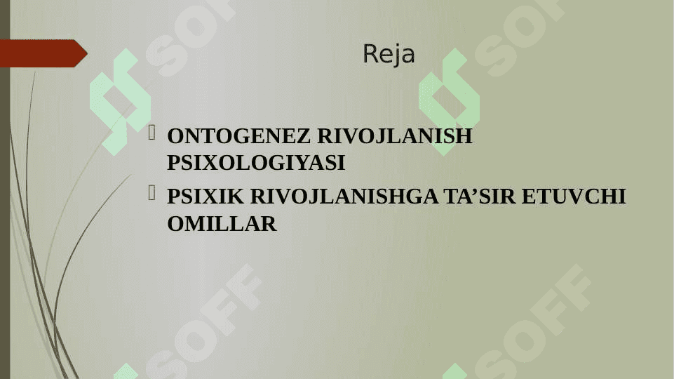Inson psixikasinimg ontogenezda rivojlanishi 2