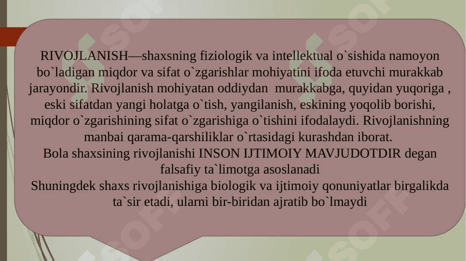 Inson psixikasinimg ontogenezda rivojlanishi 7