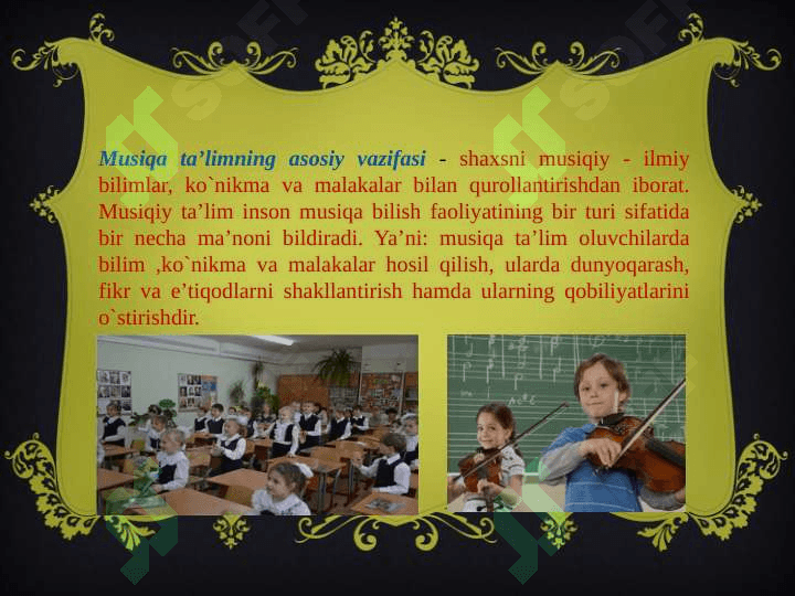 Musiqiy ta’limning maqsad, vazifalari  va mazmuni 4