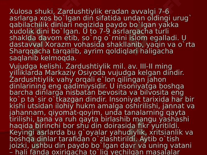 Zardushtiylikning paydo bo`lishi 6