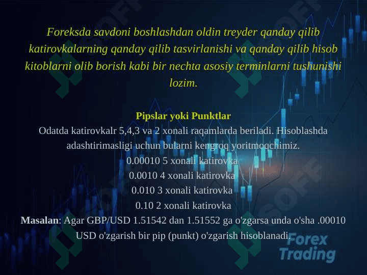 FOREX VA AKSIYA BOZORIDAGI KO'P QO'LLANILADIGAN VA KERAKLI ATAMALAR 2