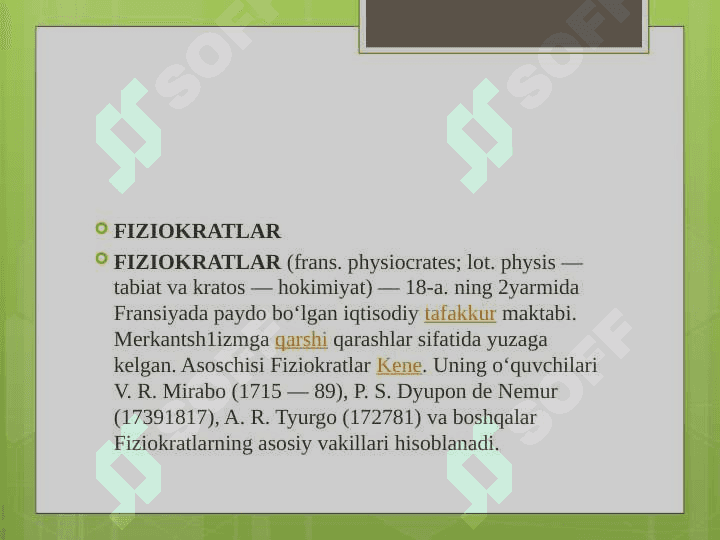 Fiziokratlar oqimining nazary qarashlari 2