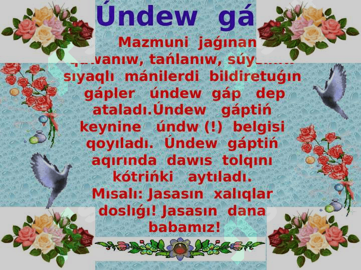Úhdew gáp hám buyrıq gáp 4