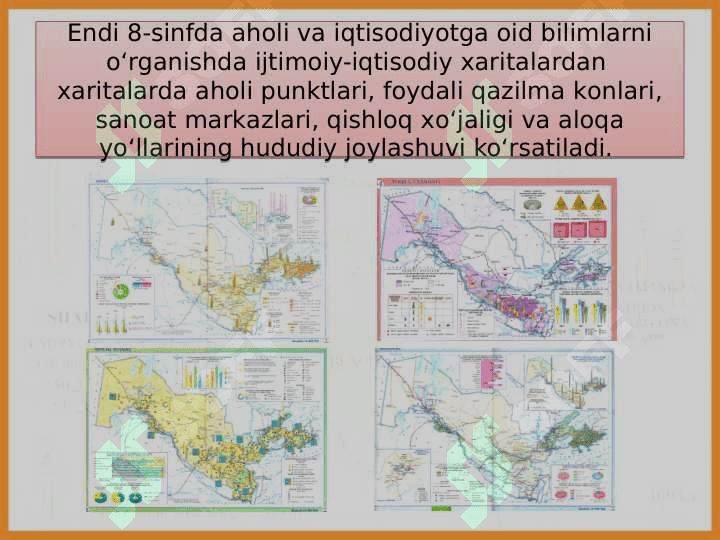 8-sinf. Geografiya. IJTIMOIY-IQTISODIY XARITALAR 3