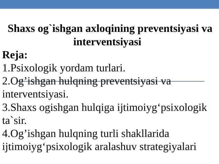 Shaxs og`ishgan axloqining preventsiyasi va interventsiyasi