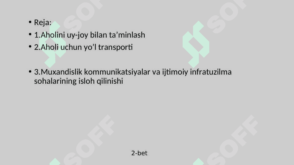 Aholini arzon uy-joylar, yo‘l transport, muxandislik-kommunikatsiya va ijtimoiy infratuzilma sohalarining isloh qilinishi 2