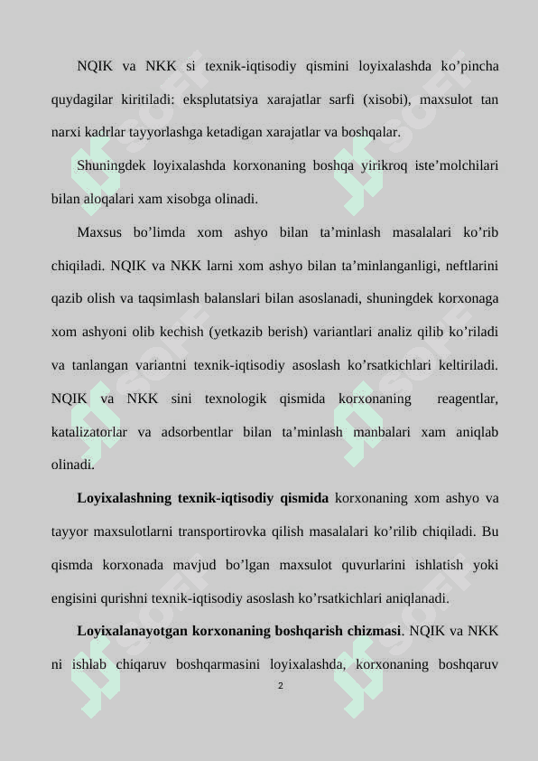 Neft va gazni qayta ishlash korxonalarini (NQIK) va neft kimyosi korxonalari (NKK) texnik-iqtisodiy asoslash ko‘rsatkichlari. Biznes reja tuzish. 2