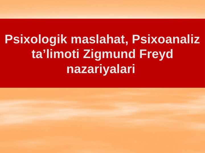 psixologik-maslahat-psixoanaliz-ta'limoti-zigmund-freyd-nazariyalari