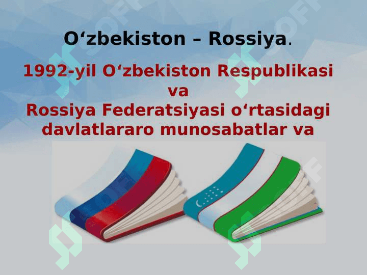 O‘zbekiston Respublikasining Rossiya, Xitoy va AQSh bilan o‘zaro munosabatlari 2