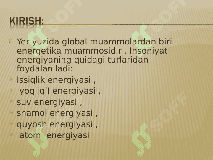 FOTOELKTRON QURILMALAR. ULARNING TURLARI. QUYOSH ENERGIYASIDAN FOYDALANISHDA  FOTOELEMENTLARNING ROLI. 2
