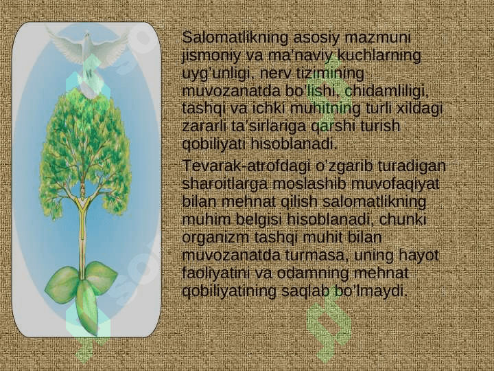 Valeologiya asoslari fanining tarixi. Odam salomatligi  haqida hozirgi zamon tushunchalari. 7
