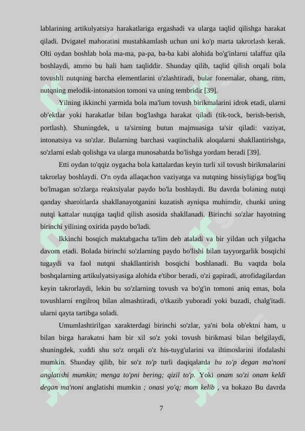 Dizartriyasi bo'lgan maktabgacha yoshdagi bolalarda nutqning umumiy rivojlanmaganligini bartaraf etish tarkibida nutqning  talaffuz tomonini tuzatish bo'yicha nutq terapiyasi ishi 7