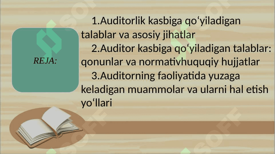 AUDITOR KASBIGA QO’YILADIGAN TALABLAR 2