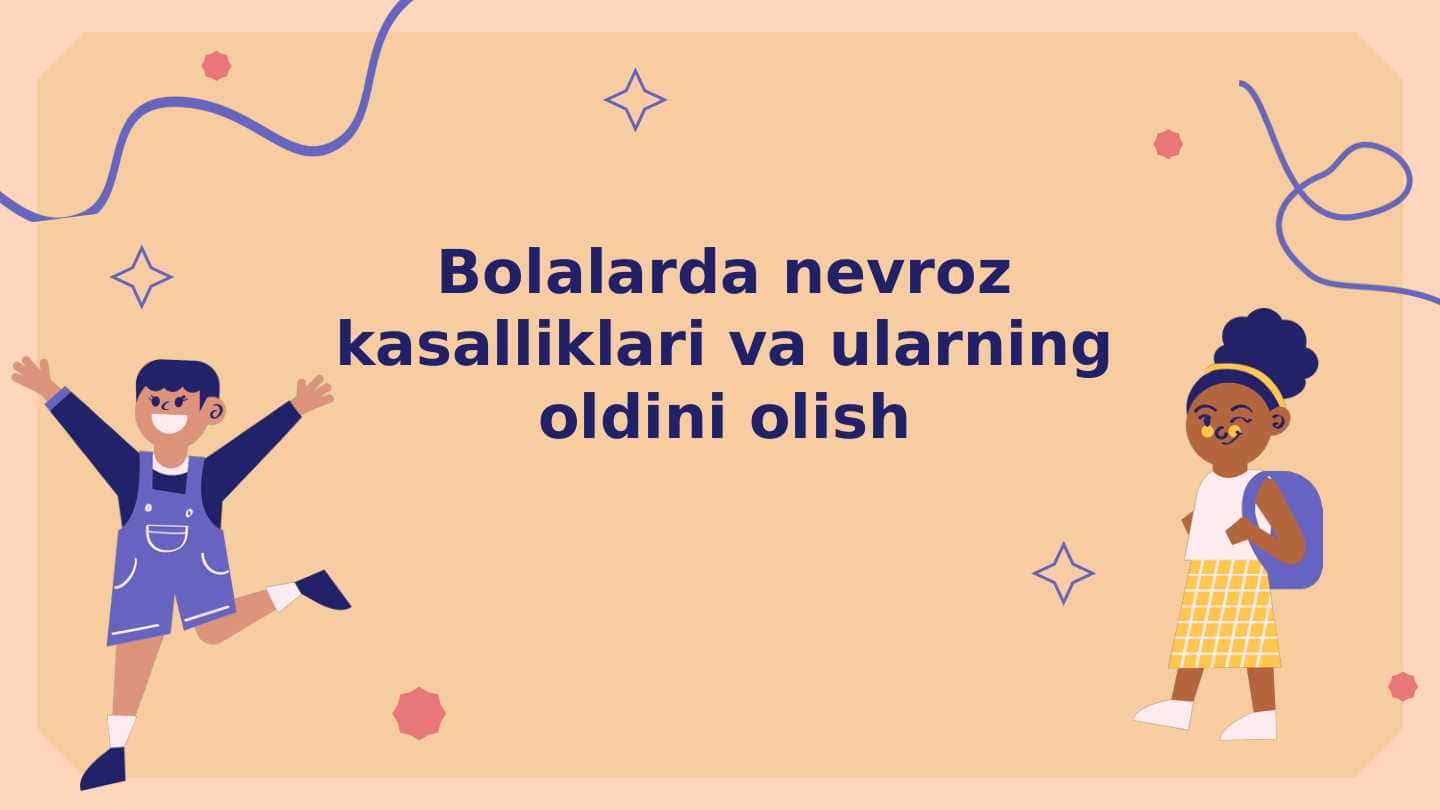 Bolalarda nevroz kasalliklari va ularning oldini olish 1