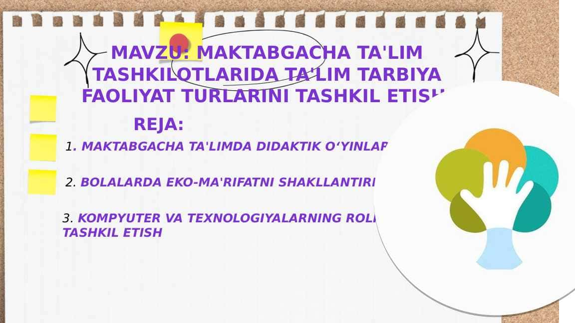 Maktabgacha ta'lim tashkilotlarida ta'lim tarbiya faoliyat turlarini tashkil etish