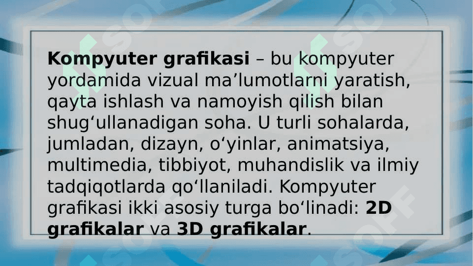 Kampyuter grafikasi va uning turlari 2