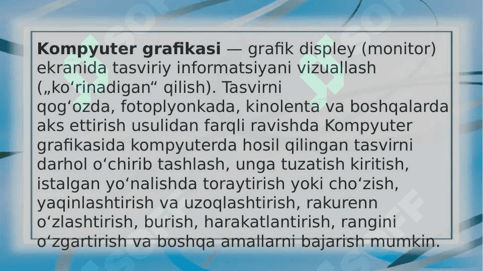Kampyuter grafikasi va uning turlari 4