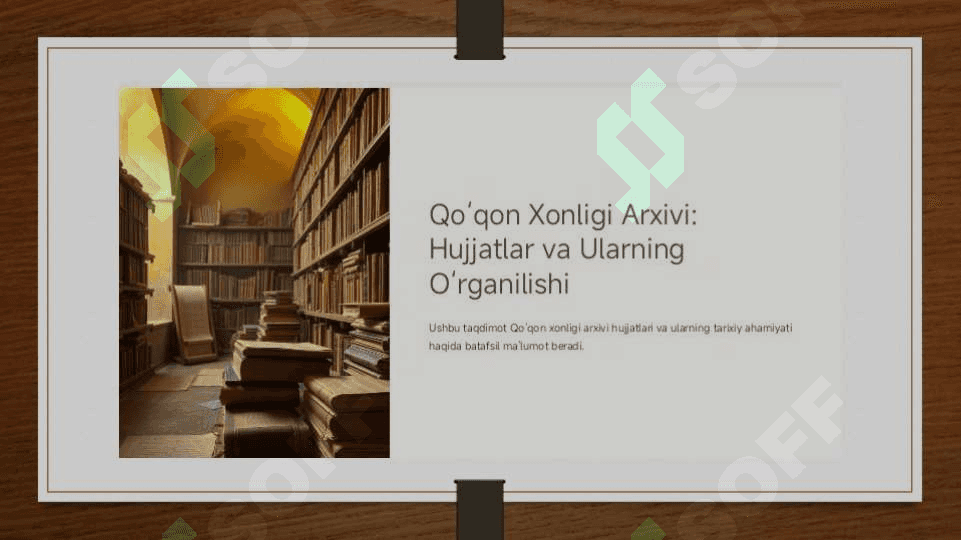 Qo`qon xonligi arxiv xujjatlari va ullarning o`rganilishi. Buxoro arxivi o`rganilishi 2