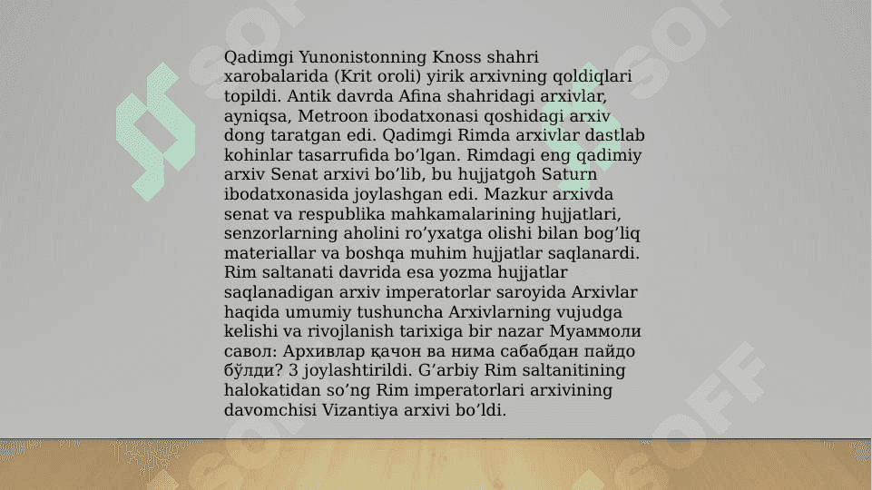 Yevropa davlatlaridagi dastlabki arxivlar 3