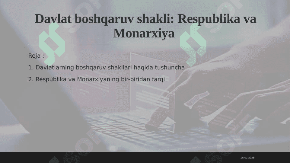 Davlat boshqaruv shakli: Respublika va Monarxiya 2