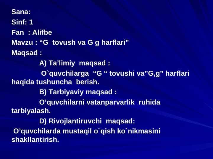 Alifbe  Mavzu : “G  tovush va G g harflari
