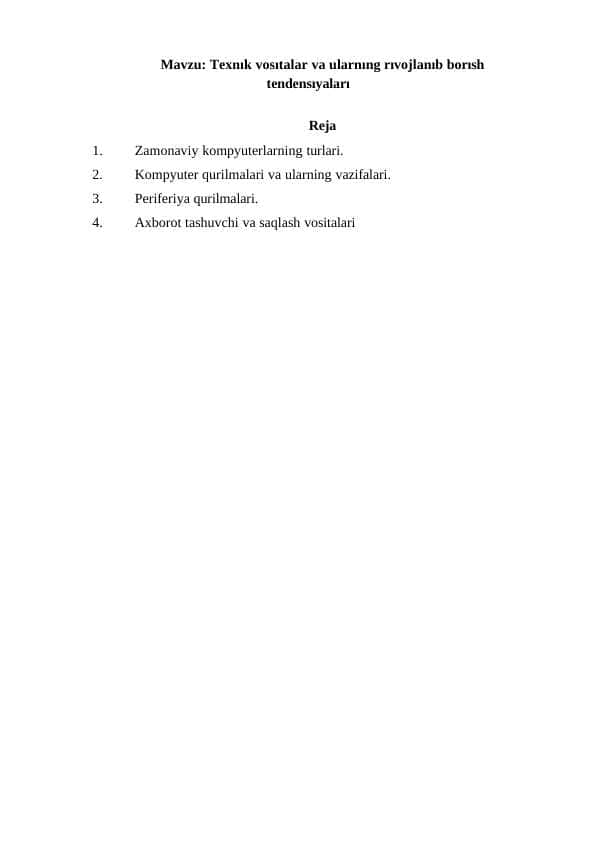 Texnık vosıtalar va ularnıng rıvojlanıb borısh tendensıyaları 1