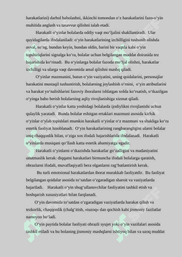 Harakatli o‘yinlarni rejalashtirish va nazorat qilish, harakatli o‘yinlar jarayonida sport anjomlari va inshootlaridan foydalanish 7